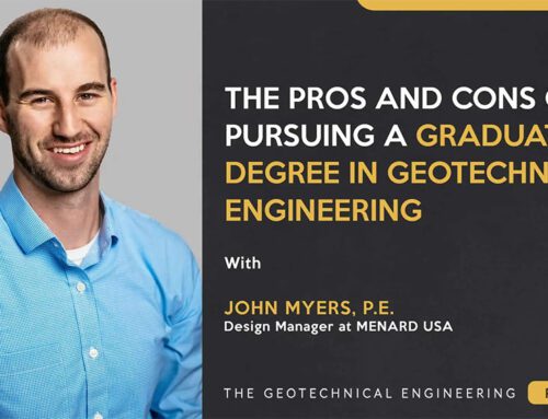 Exploring the Pros and Cons of Pursuing a Graduate Degree in Geotechnical Engineering